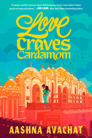 Love Craves Cardamom Paperback by Aashna Avachat