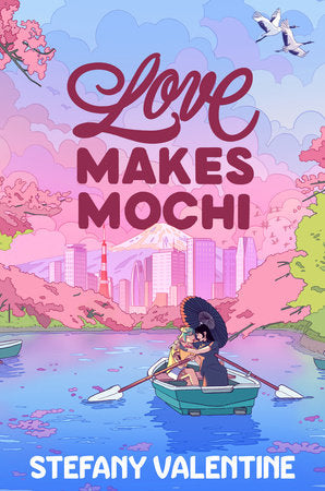 Love Makes Mochi Paperback by Stefany Valentine