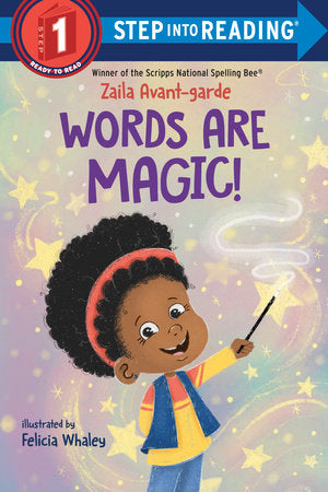 Words Are Magic! Paperback by Zaila Avant-Garde; illustrated by Felicia Whaley
