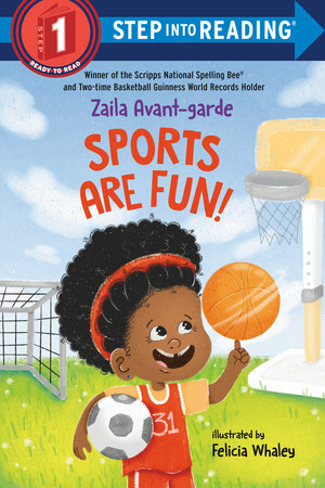 Sports Are Fun! Paperback by Zaila Avant-garde; illustrated by Felicia Whaley