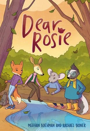 Dear Rosie Paperback by Meghan Boehman and Rachael Briner