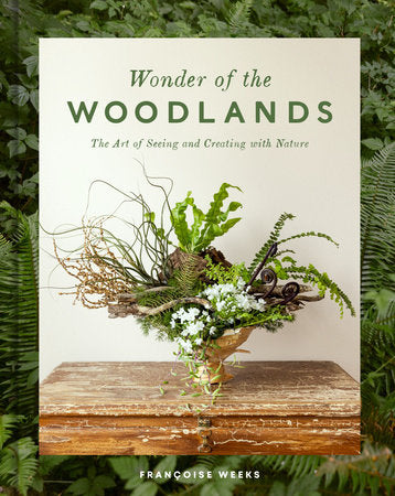 Wonder of the Woodlands Hardcover by Françoise Weeks