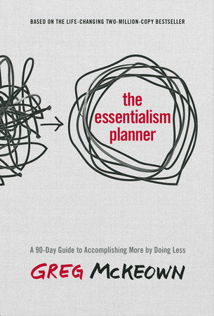The Essentialism Planner Hardcover by Greg McKeown