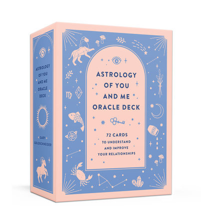 Astrology of You and Me Oracle Deck Merchandise by Gary Goldschneider; Illustrated by Camille Chew