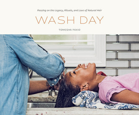 Wash Day Hardcover by Tomesha Faxio