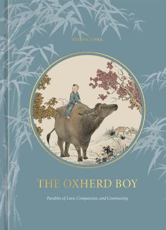 The Oxherd Boy Hardcover by Regina Linke