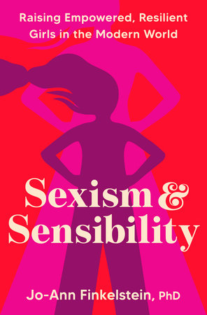Sexism & Sensibility Hardcover by Jo-Ann Finkelstein, PhD