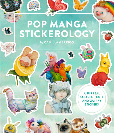Pop Manga Stickerology Paperback by Camilla d'Errico