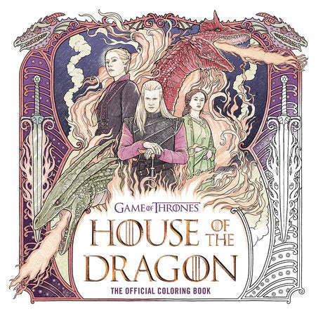 House of the Dragon: The Official Coloring Book Paperback by Random House Worlds
