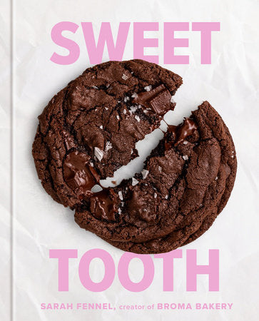 Sweet Tooth Hardcover by Sarah Fennel, creator of Broma Bakery