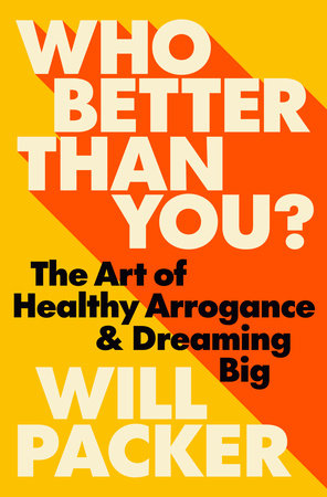 Who Better Than You? Hardcover by Will Packer