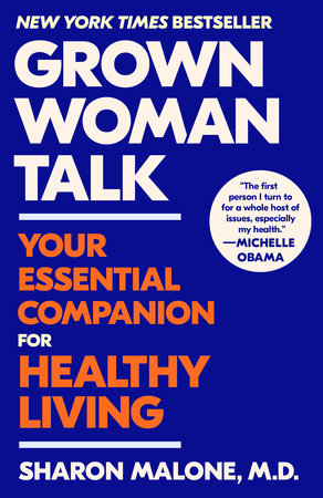 Grown Woman Talk Paperback by Sharon Malone, M.D.