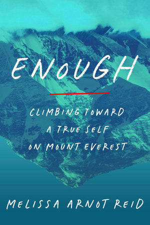 Enough Hardcover by Melissa Arnot Reid