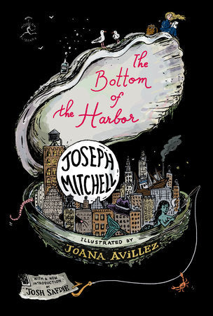 The Bottom of the Harbor Hardcover by Joseph Mitchell