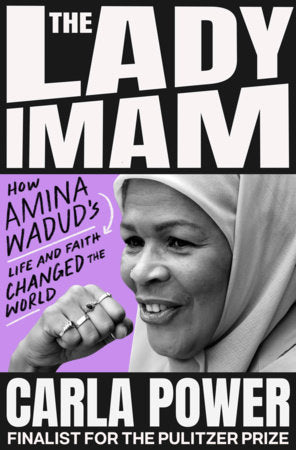 The Lady Imam Hardcover by Carla Power