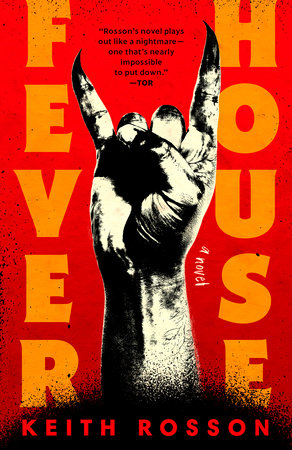 Fever House Paperback by Keith Rosson