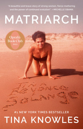 Matriarch: Oprah's Book Club Paperback by Tina Knowles