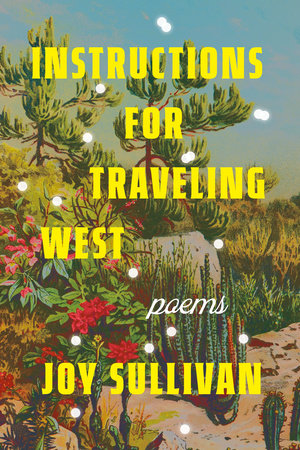 Instructions for Traveling West TR by Joy Sullivan