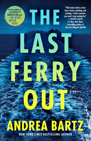 The Last Ferry Out Paperback by Andrea Bartz