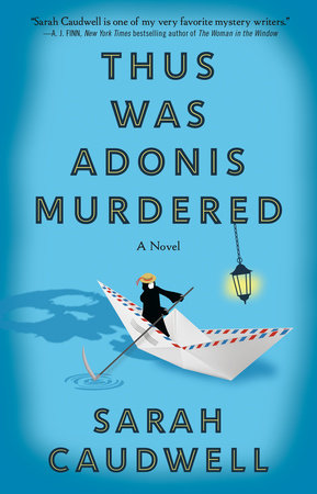Thus Was Adonis Murdered Paperback by Sarah Caudwell