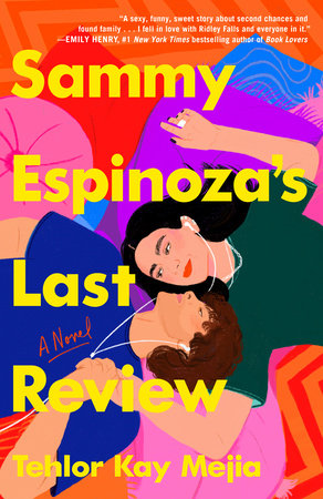 Sammy Espinoza's Last Review Paperback by Tehlor Mejia