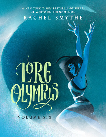 Lore Olympus: Volume Six Paperback by Rachel Smythe