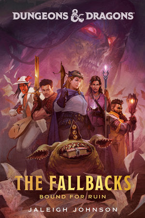 Dungeons & Dragons: The Fallbacks: Bound for Ruin Paperback by Jaleigh Johnson