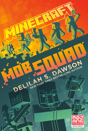 Minecraft: Mob Squad TR by Delilah S. Dawson