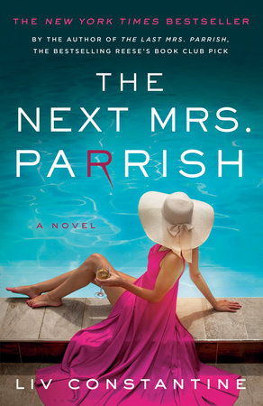 The Next Mrs. Parrish Paperback by Liv Constantine