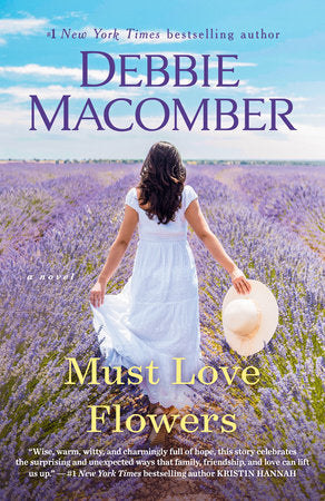 Must Love Flowers Paperback by Debbie Macomber