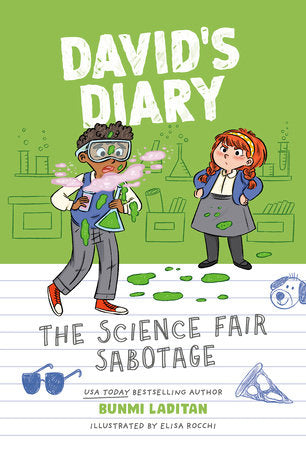 The Science Fair Sabotage Paperback by Bunmi Laditan; Illustrated by Elisa Rocchi