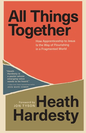 All Things Together Paperback by Heath Hardesty