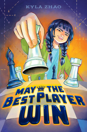May the Best Player Win Hardcover by Kyla Zhao