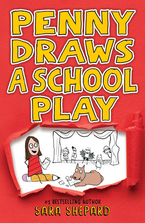 Penny Draws a School Play Paperback by Sara Shepard