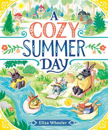 A Cozy Summer Day Hardcover by Eliza Wheeler