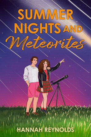 Summer Nights and Meteorites Paperback by Hannah Reynolds