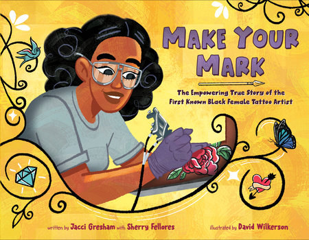 Make Your Mark Hardcover by Jacci Gresham and Sherry Fellores; illustrated by David Wilkerson