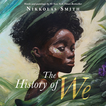 The History of We Hardcover by Nikkolas Smith