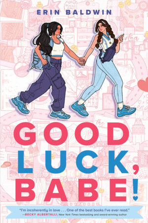 Good Luck, Babe! Paperback by Erin Baldwin