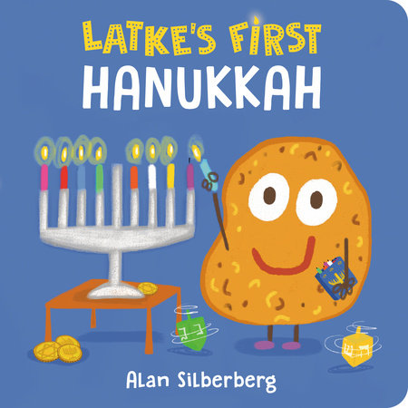 Latke's First Hanukkah Ebook by Alan Silberberg