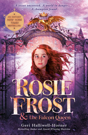 Rosie Frost and the Falcon Queen Paperback by Geri Halliwell-Horner