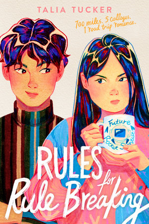 Rules for Rule Breaking Paperback by Talia Tucker