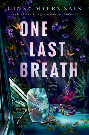 One Last Breath Paperback by Ginny Myers Sain