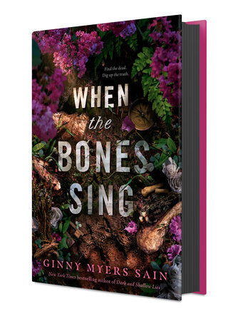 When the Bones Sing Hardcover by Ginny Myers Sain