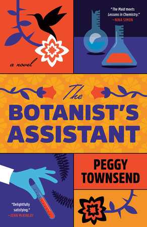 The Botanist's Assistant Paperback by Peggy Townsend