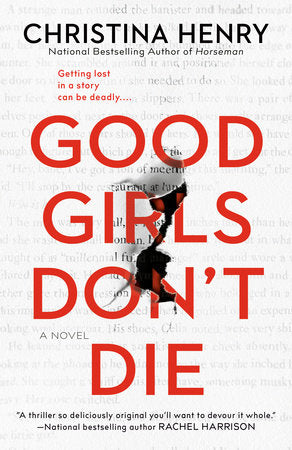 Good Girls Don't Die Paperback by Christina Henry