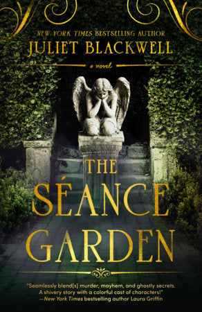 The Séance Garden Paperback by Juliet Blackwell