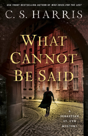 What Cannot Be Said Paperback by C. S. Harris