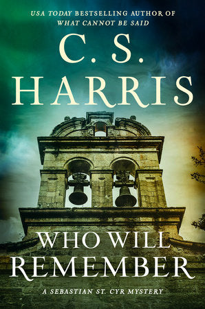 Who Will Remember Hardcover by C. S. Harris