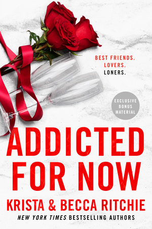 Addicted for Now Paperback by Krista and Becca Ritchie